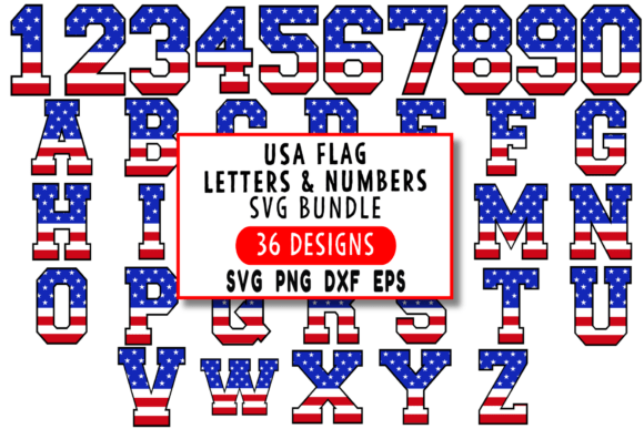 USA Flag Letters and Numbers SVG: Graphics for Patriotic Crafts